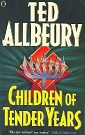 Children of Tender Years by Ted Allbeury