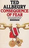 Consequence of fear by Ted Allbeury