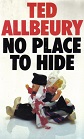 No place to hide by Ted Allbeury