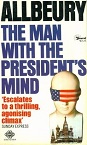 The man with the president's mind by Ted Allbeury